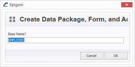 Dialog - Create Data Package, Form, and Action